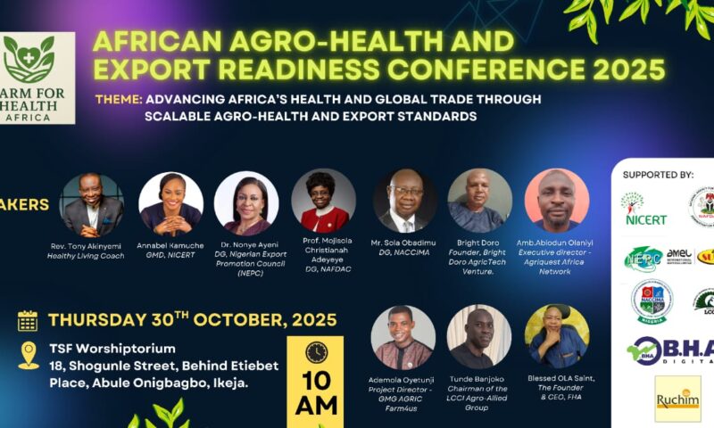 Farm For Health Africa Partners With NICERT , Nigeria Export Promotion Council To Host “African Agro Health And Export Readiness Conference”