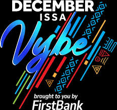 Vybing, Connected And Happy Customers — Echoes Of FirstBank’s DecemberIssaVybe