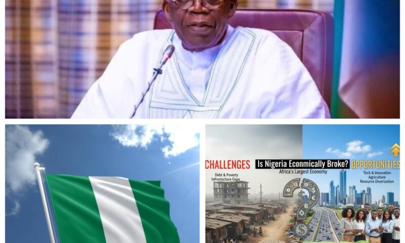 Is Nigeria Economically Broke? Challenges And Opportunities In Africa’s Largest Economy